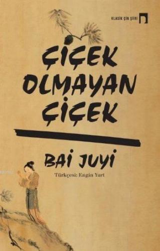 Çiçek Olmayan Çiçek | benlikitap.com