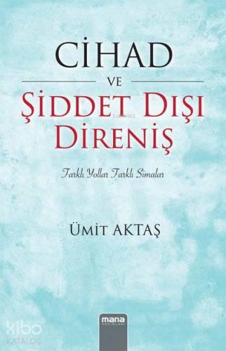 Cihad ve Şiddet Dışı Direniş | benlikitap.com