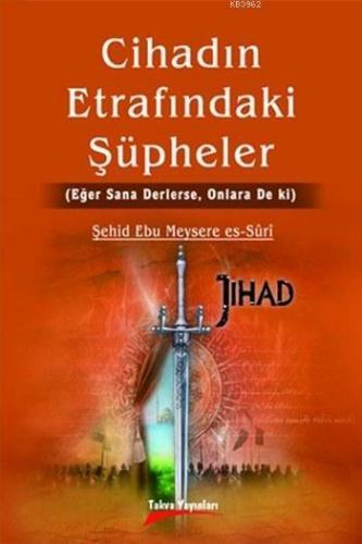 Cihadın Etrafındaki Şüpheler | benlikitap.com