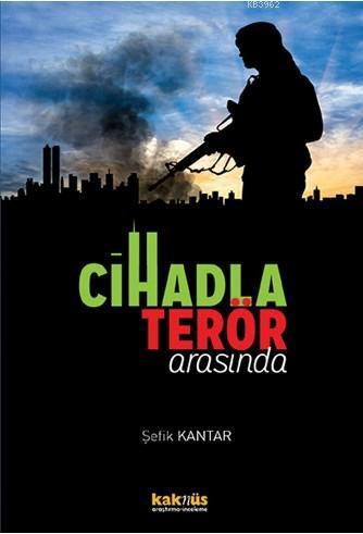 Cihadla Terör Arasında | benlikitap.com