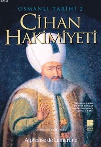 Cihan Hakimiyeti - Osmanlı Tarihi II | benlikitap.com