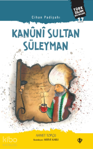 Cihan Padişahı Kanuni Sultan Süleyman | benlikitap.com