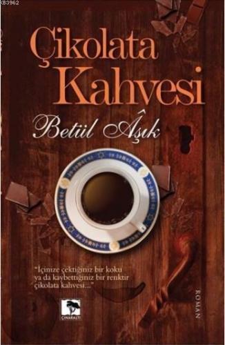 Çikolata Kahvesi | benlikitap.com