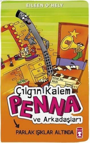 Çılgın Kalem Penna ve Arkadaşları Parlak Işıklar Altında | benlikitap.