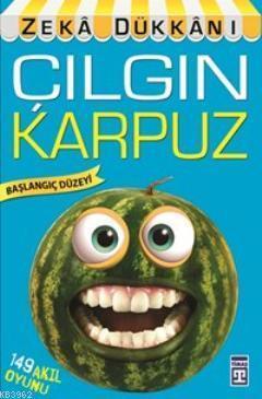 Çılgın Karpuz | benlikitap.com