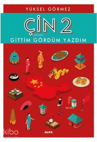 Çin 2 - Gittim Gördüm Yazdım | benlikitap.com