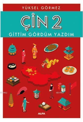 Çin 2 - Gittim Gördüm Yazdım | benlikitap.com