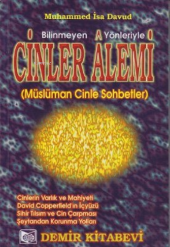 Cinler Alemi/ Bilinmeyen Yönleriyle/ Müslüman Cinle Sohbetler | benlik