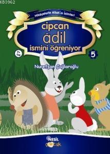 Cipcan Adil İsmini Öğreniyor 5 | benlikitap.com