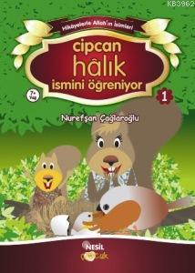 Cipcan Halık İsmini Öğreniyor 1 | benlikitap.com