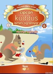 Cipcan Kuddüs İsmini Öğreniyor 6 | benlikitap.com