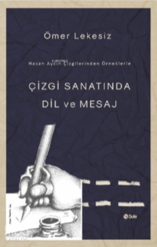 Çizgi Sanatında Dil ve Mesaj | benlikitap.com