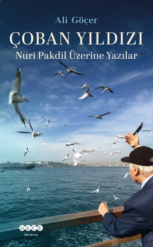 Çoban Yıldızı;Nuri Pakdil Üzerine Yazılar | benlikitap.com