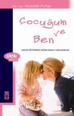 Çocuğum ve Ben | benlikitap.com