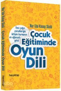 Çocuk Eğitiminde Oyun Dili | benlikitap.com