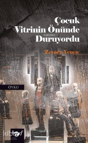 Çocuk Vitrinin Önünde Duruyordu | benlikitap.com