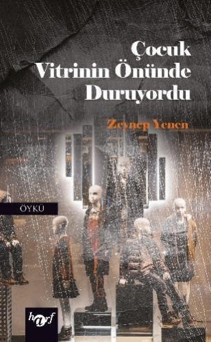 Çocuk Vitrinin Önünde Duruyordu | benlikitap.com