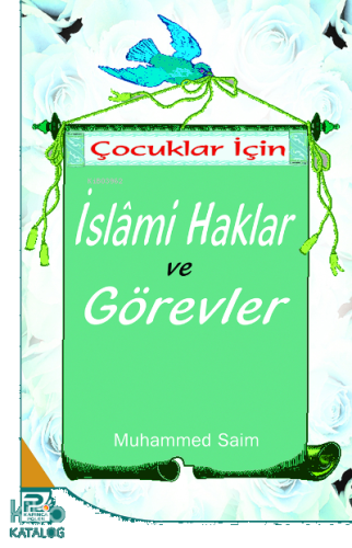 Çocuklar İçin İslami Haklar Görevler | benlikitap.com