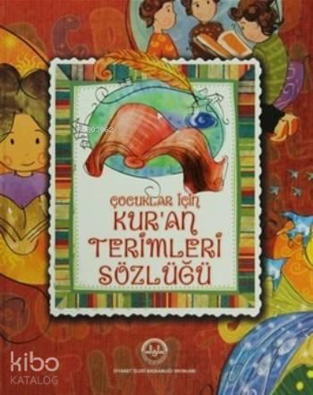 Çocuklar İçin Kur'an Terimleri Sözlüğü | benlikitap.com