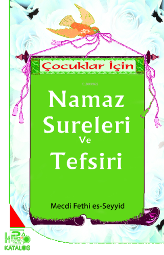 Çocuklar İçin Namaz Sureleri ve Tefsiri | benlikitap.com