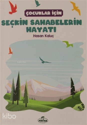 Çocuklar İçin Seçkin Sahabelerin Hayatı | benlikitap.com