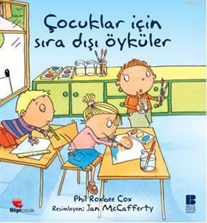 Çocuklar İçin Sıradışı Öyküler | benlikitap.com