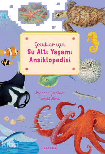 Çocuklar için Su Altı Yaşamı Ansiklopedisi | benlikitap.com