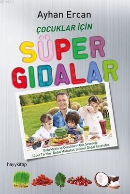 Çocuklar İçin Süper Gıdalar | benlikitap.com