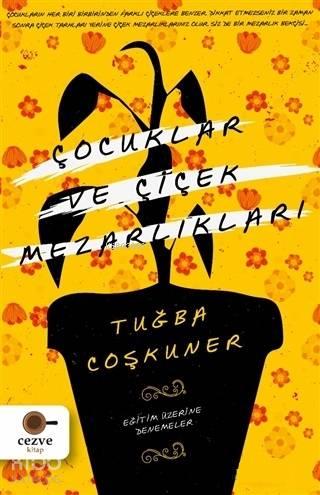 Çocuklar Ve Çiçek Mezarlıkları | benlikitap.com