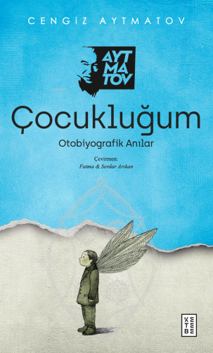 Çocukluğum;Otobiyografik Anılar | benlikitap.com