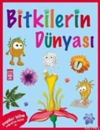 Coğrafya Dizisi - Bitkilerin Dünyası | benlikitap.com