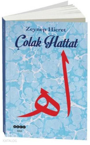 Çolak Hattat | benlikitap.com