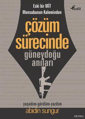 Çözüm Sürecinde Güneydoğu Anıları | benlikitap.com