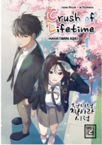 Crush of Life Time ;Hayatımın Aşkı 1 | benlikitap.com