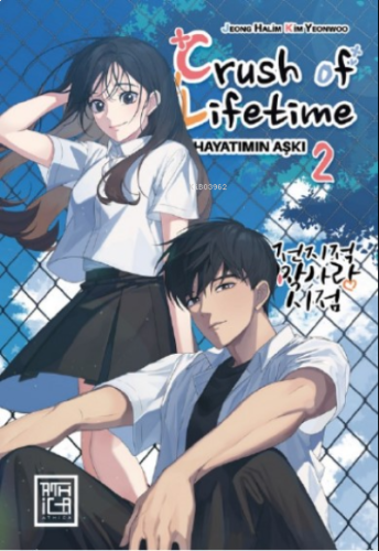 Crush of Life Time ;Hayatımın Aşkı 2 | benlikitap.com