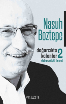 Dağarcıkta Kalanlar 2 ;“Dağarcıktaki Ticaret” | benlikitap.com