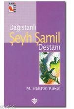 Dağıstanlı Şeyh Şamil | benlikitap.com