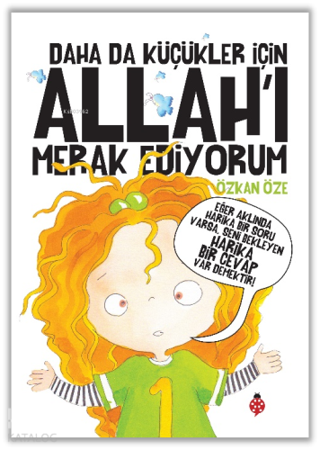 Daha da Küçükler İçin Allah'ı Merak Ediyorum | benlikitap.com