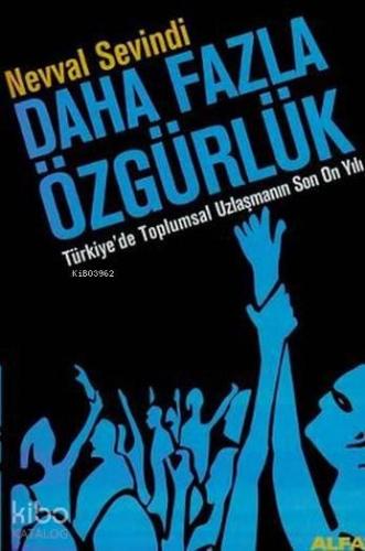 Daha Fazla Özgürlük | benlikitap.com