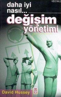 Daha İyi Nasıl... Değişim Yönetimi | benlikitap.com