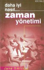 Daha Iyi Nasıl... Zaman Yönetimi | benlikitap.com