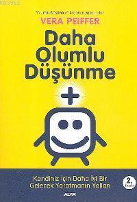 Daha Olumlu Düşünme | benlikitap.com