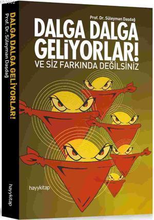 Dalga Dalga Geliyorlar! | benlikitap.com