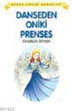 Dans Eden On iki Prenses | benlikitap.com