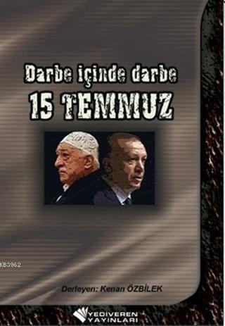 Darbe İçinde Darbe 15 Temmuz | benlikitap.com