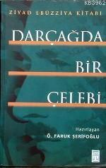 Darçağda Bir Çelebi | benlikitap.com