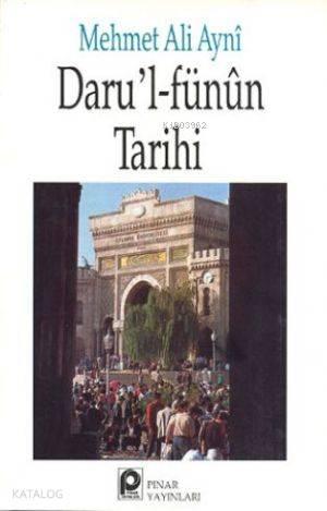 Darul Fünûn Tarihi | benlikitap.com