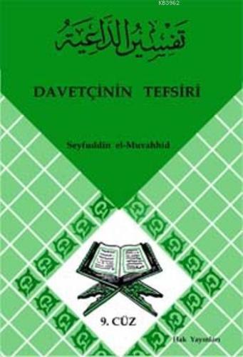 Davetçinin Tefsiri 9 | benlikitap.com