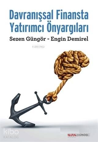 Davranışsal Finansta Yatırımcı Önyargıları | benlikitap.com