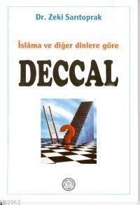 Deccal; İslama ve Diğer Dinlere Göre | benlikitap.com